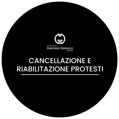 ancona-studio-legale-avvocato-gabriele-galeazzi-cancellazione-e-riabilitazione-protesti